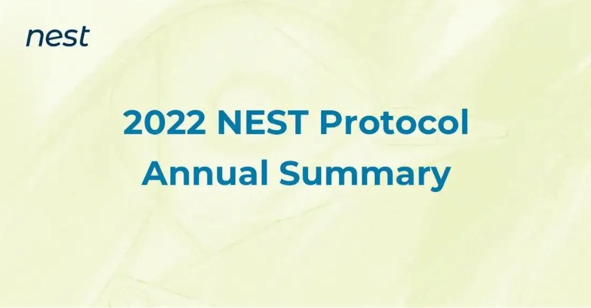 NEST Protocol 2022 年度总结