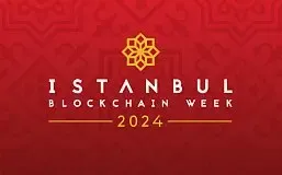 伊斯坦布尔区块链周 2024 强势回归 聚焦土耳其 Web3 崛起之路