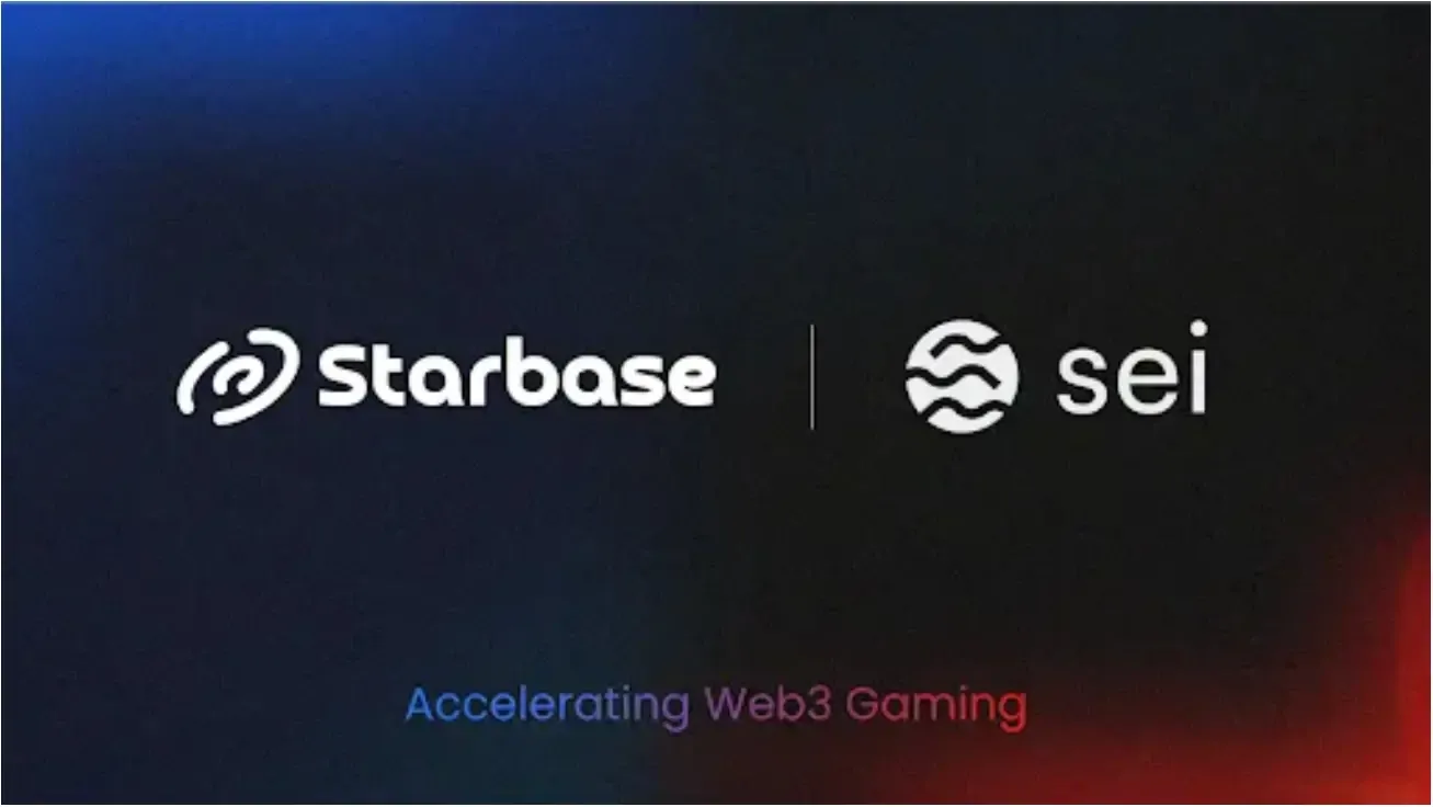 Starbase x Sei：アジア地域のWeb3ゲームの発展を加速するために手を組む