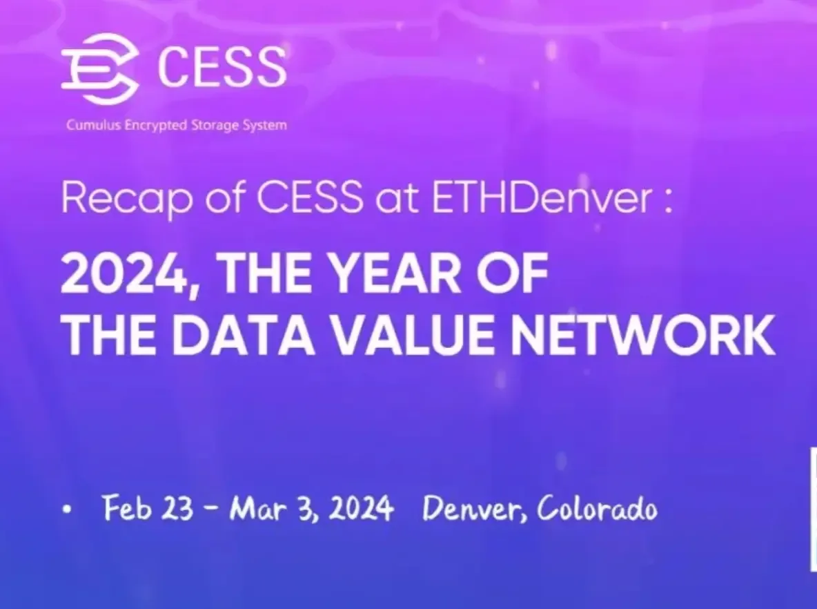 回顧 CESS 在 ETHDenver：2024，數據價值網絡之年