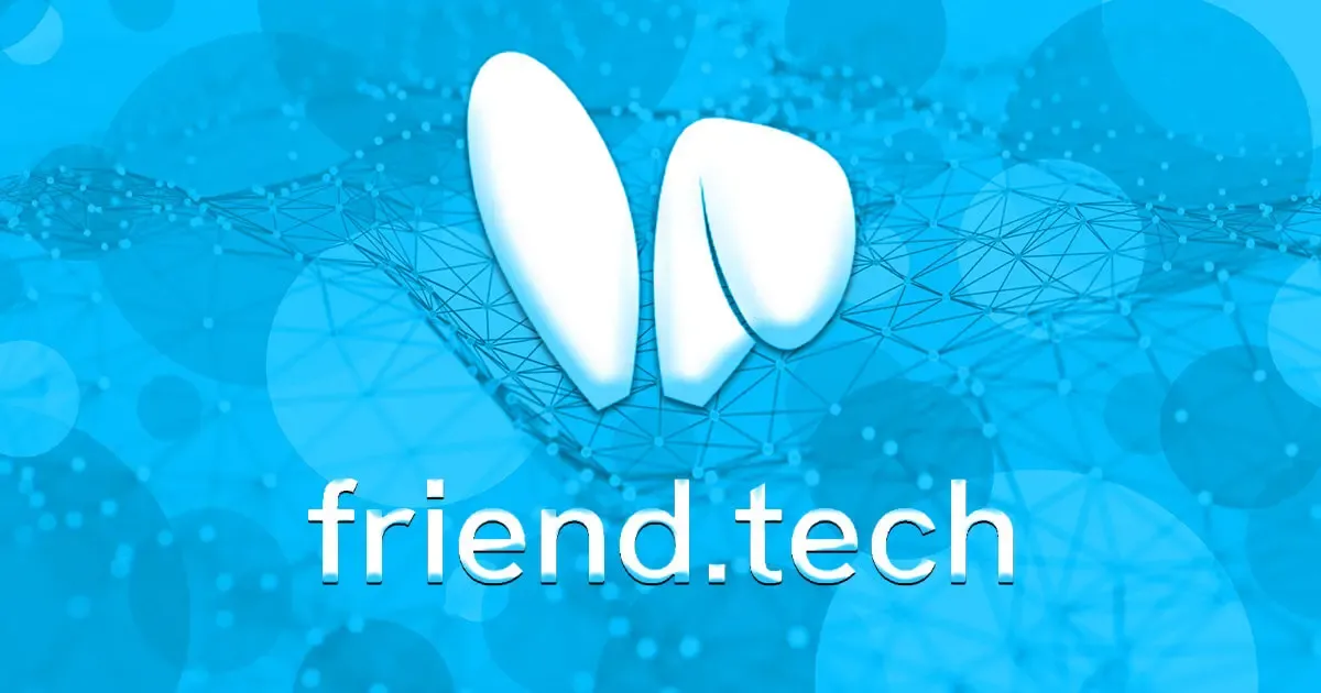 SocialFi大起大落的典型：Friend.Tech已停滞，项目资产暴跌