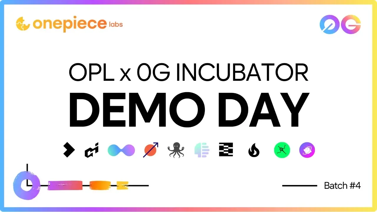 OnePiece Labs x 0G AI+Web3 孵化器线上 Demo Day 精彩回顾