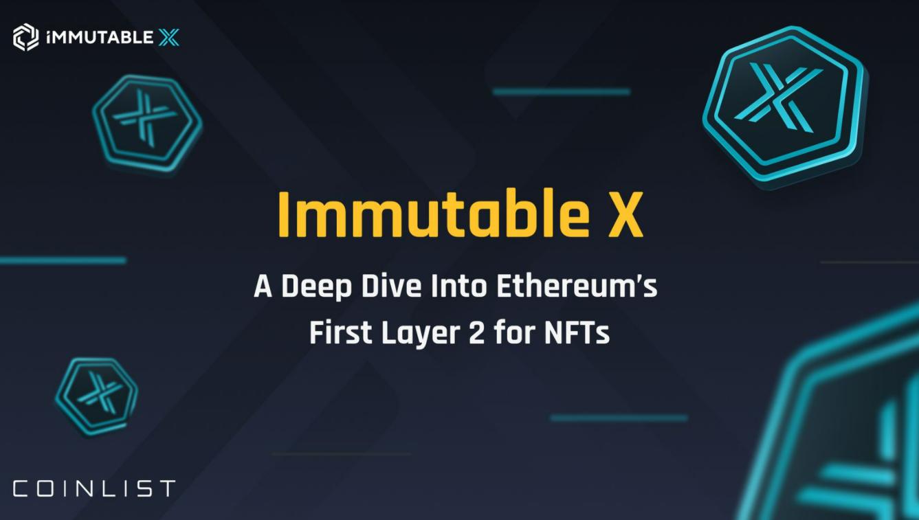 3분 안에 Immutable X 이해하기: 이더리움 NFT의 첫 번째 Layer2 확장 솔루션