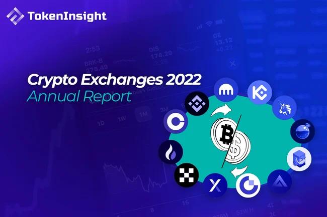 TokenInsight: A Review of the 2022 Cryptocurrency Exchange Industry, What Are the New Trends and New Patterns?