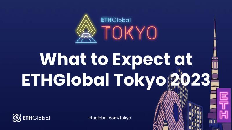 ETHGlobal Tokyo 參會指南：註冊、場館資訊、提交項目和評審