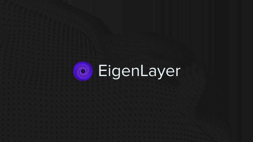 Bixin Ventures: Why do we invest in EigenLayer?