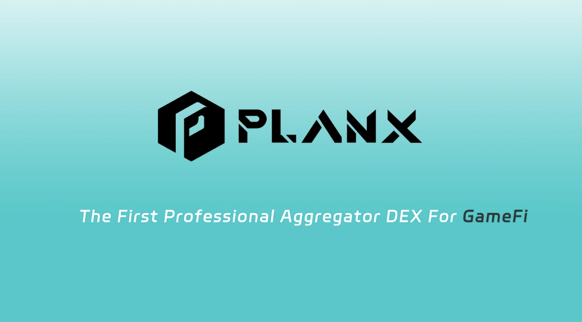 ゲームも狂った GameFi アグリゲーター PlanX が正式にウォレット製品をローンチしました。