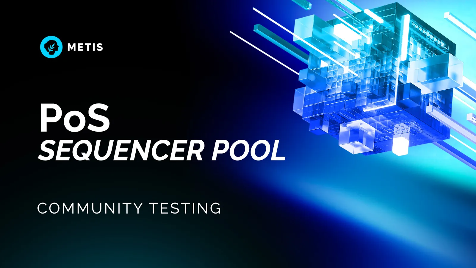 Metis MIP-4 Proposal: Decentralized Testnet Sequencer and Launch Community Testing