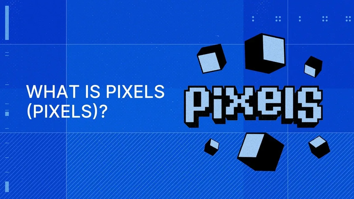 一文で理解する、近日登場のバイナンスのPixels：Ronin Networkに基づくピクセル風ソーシャルWeb3ゲーム