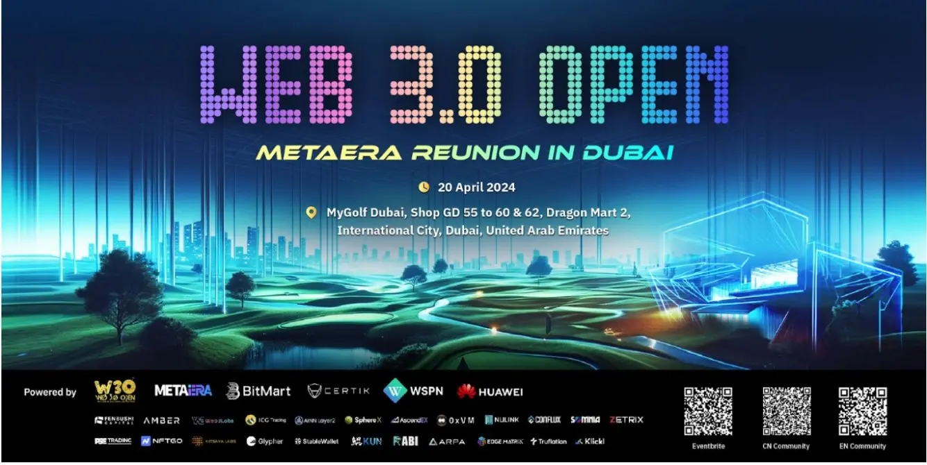 「Web 3.0 Open - Meta Era 重聚在迪拜」發布重磅嘉賓和議程