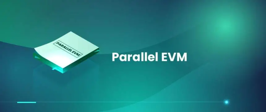 Monad raised $225 million in financing, reigniting the hype around "parallel EVM." Which other projects are worth paying attention to?