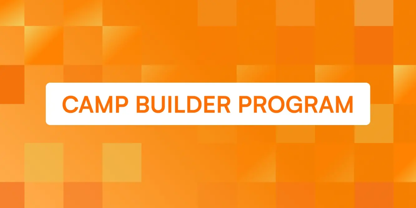 Camp Network 推出 Builder 資助計劃，專注於將下一代用戶引入區塊鏈