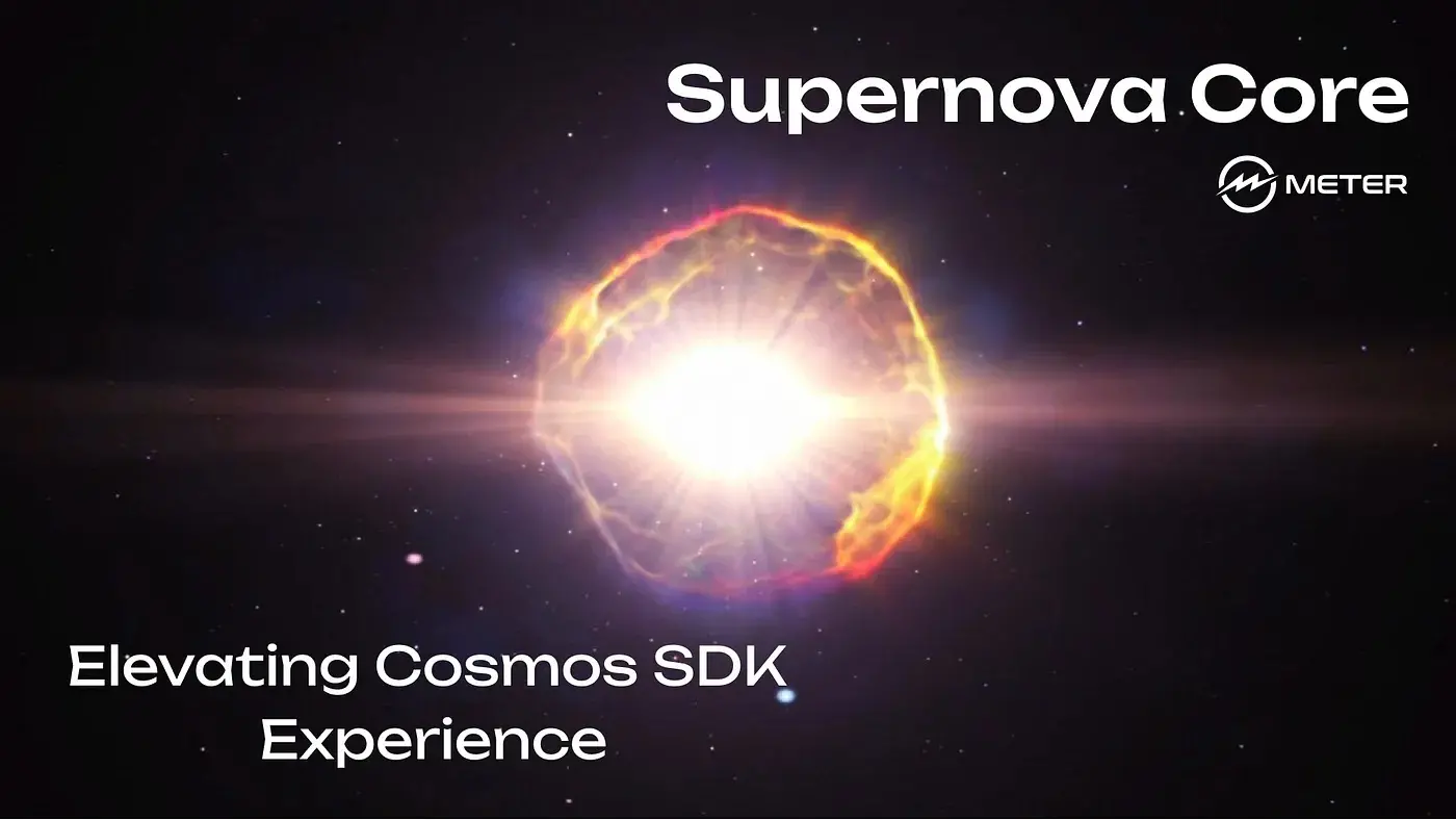 Supernova Core 개요: Cosmos SDK 경험의 전면적인 혁신