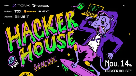 TON 開発者が集結！初の TONX と TON Society 主催の TON Hacker House Bangkok がタイ Devcon に登場