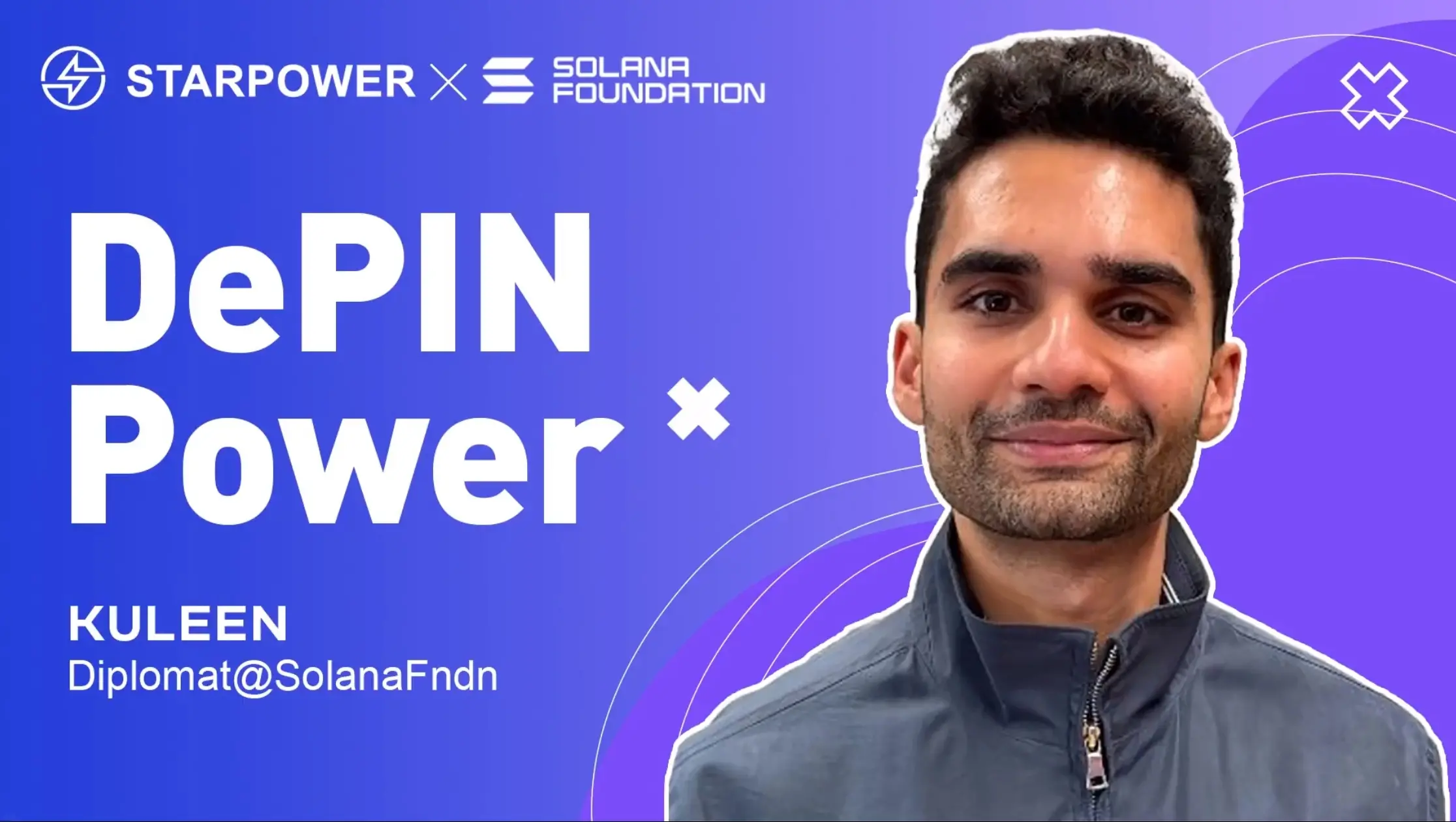 How DePIN Leads This Bull Market: Kuleen, DePIN Director of the Solana Foundation, in Conversation with Starpower Co-founder Laser