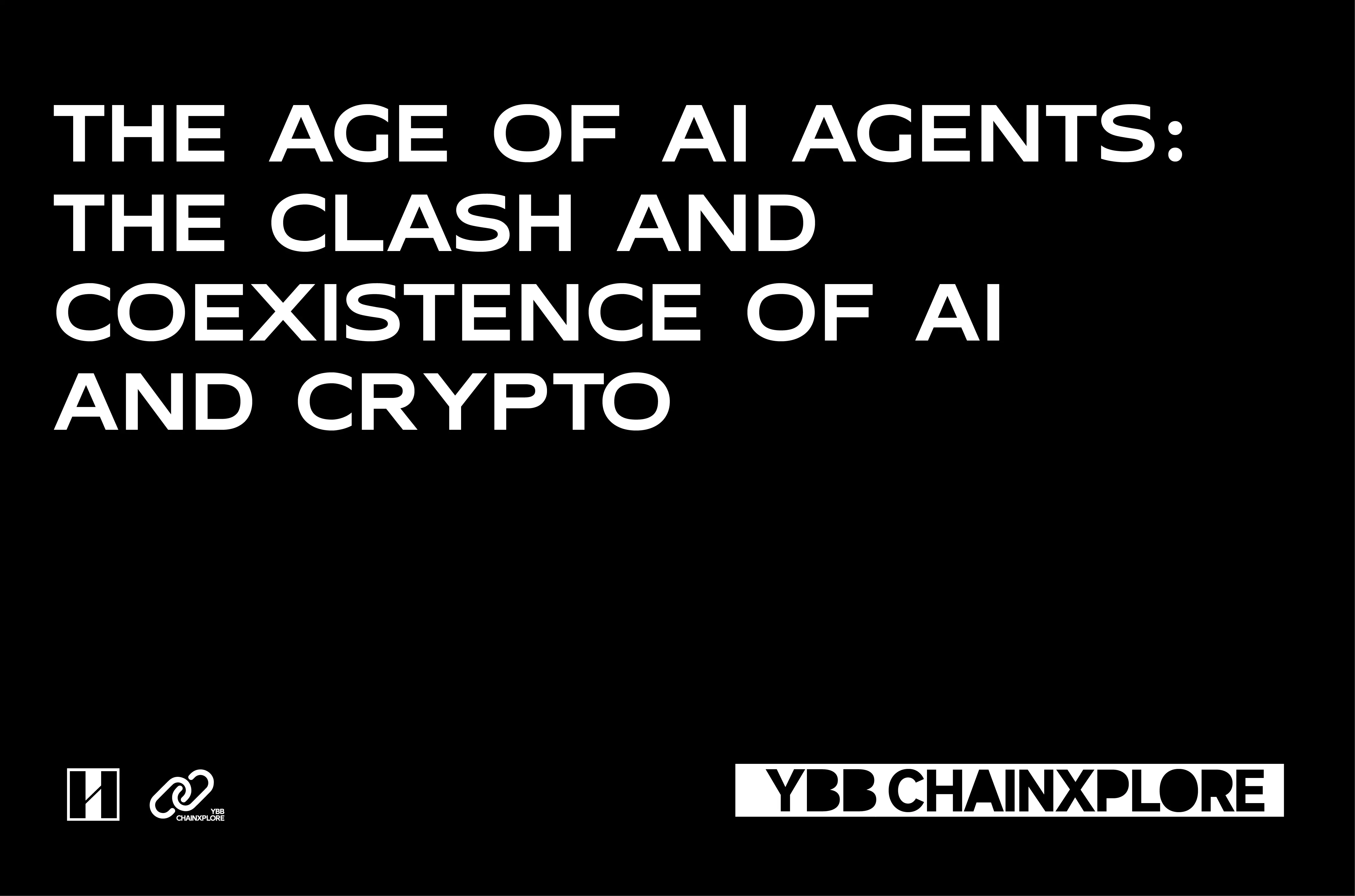 智能体时代：AI 与 Crypto 的交锋与共生