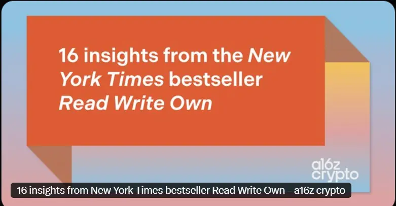 a16z Crypto 창립 파트너 Chris Dixon의 베스트셀러 《Read Write Own》에서의 16가지 훌륭한 관점
