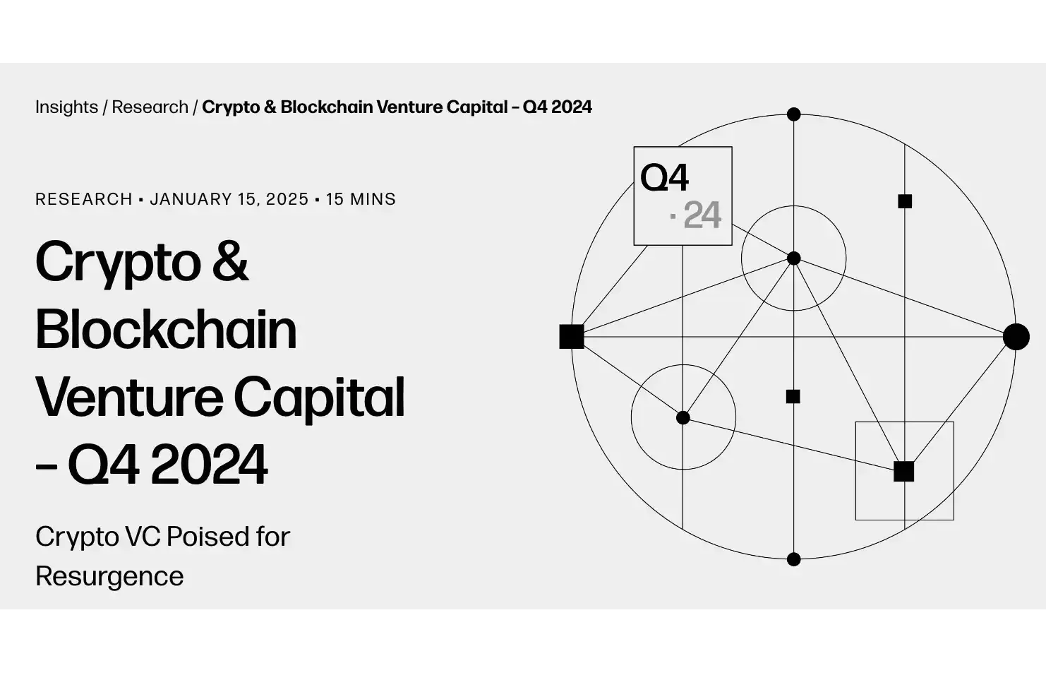 Galaxy Q4 2024 Crypto Venture Capital Report: $3.5 Billion Invested; VC Environment Remains Challenging