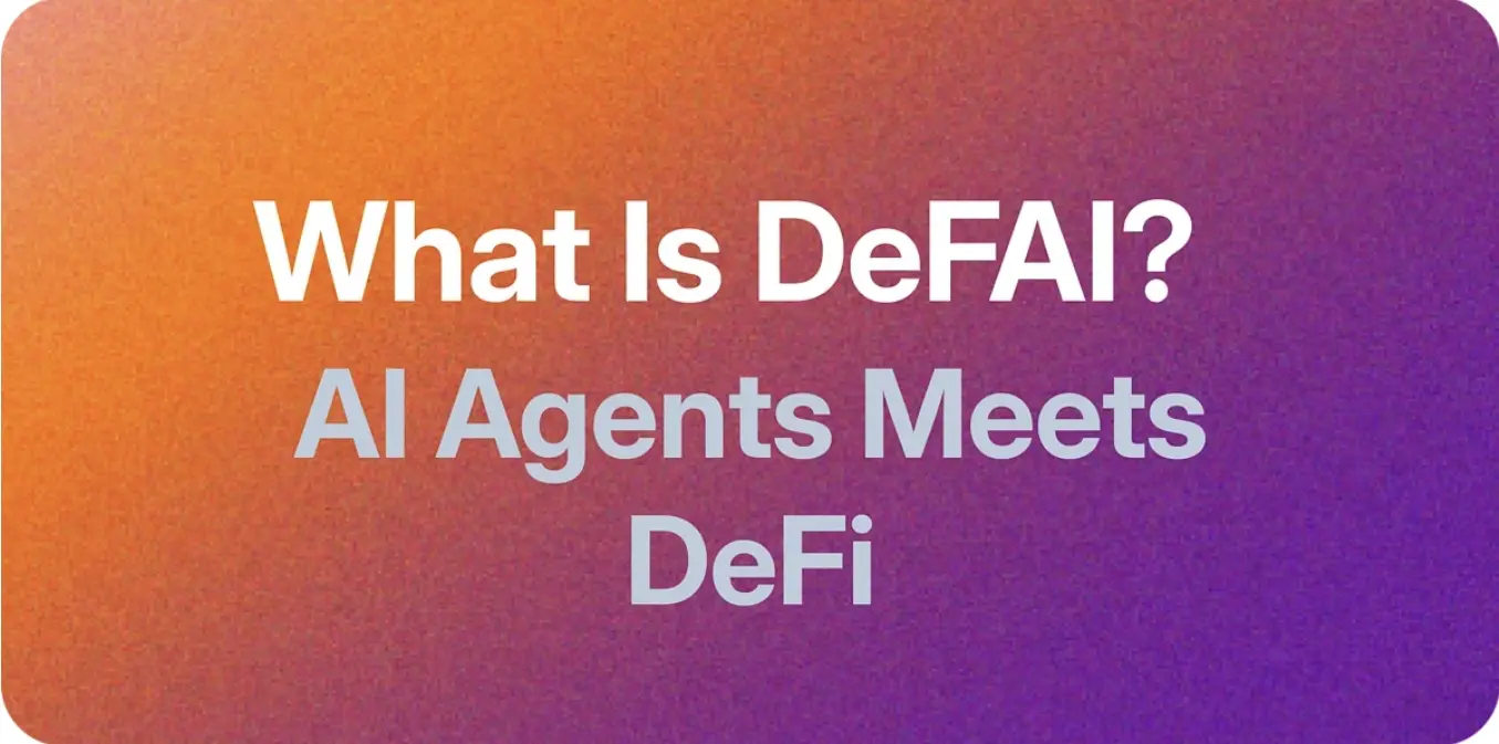 What is DeFAI (Decentralized Finance Artificial Intelligence)?