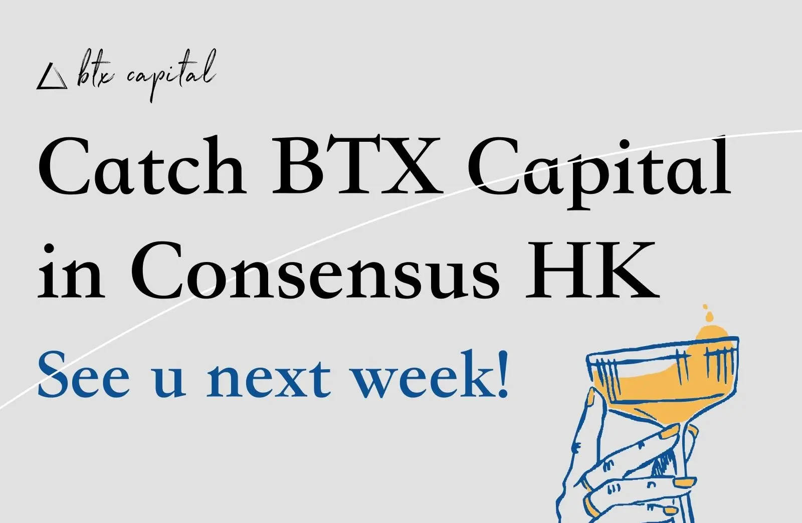 BTX Capital 即将举办 Consensus HK 2025 私享晚宴，并赞助多场重磅侧活动，汇聚全球 Web3 领袖共探市场新机遇