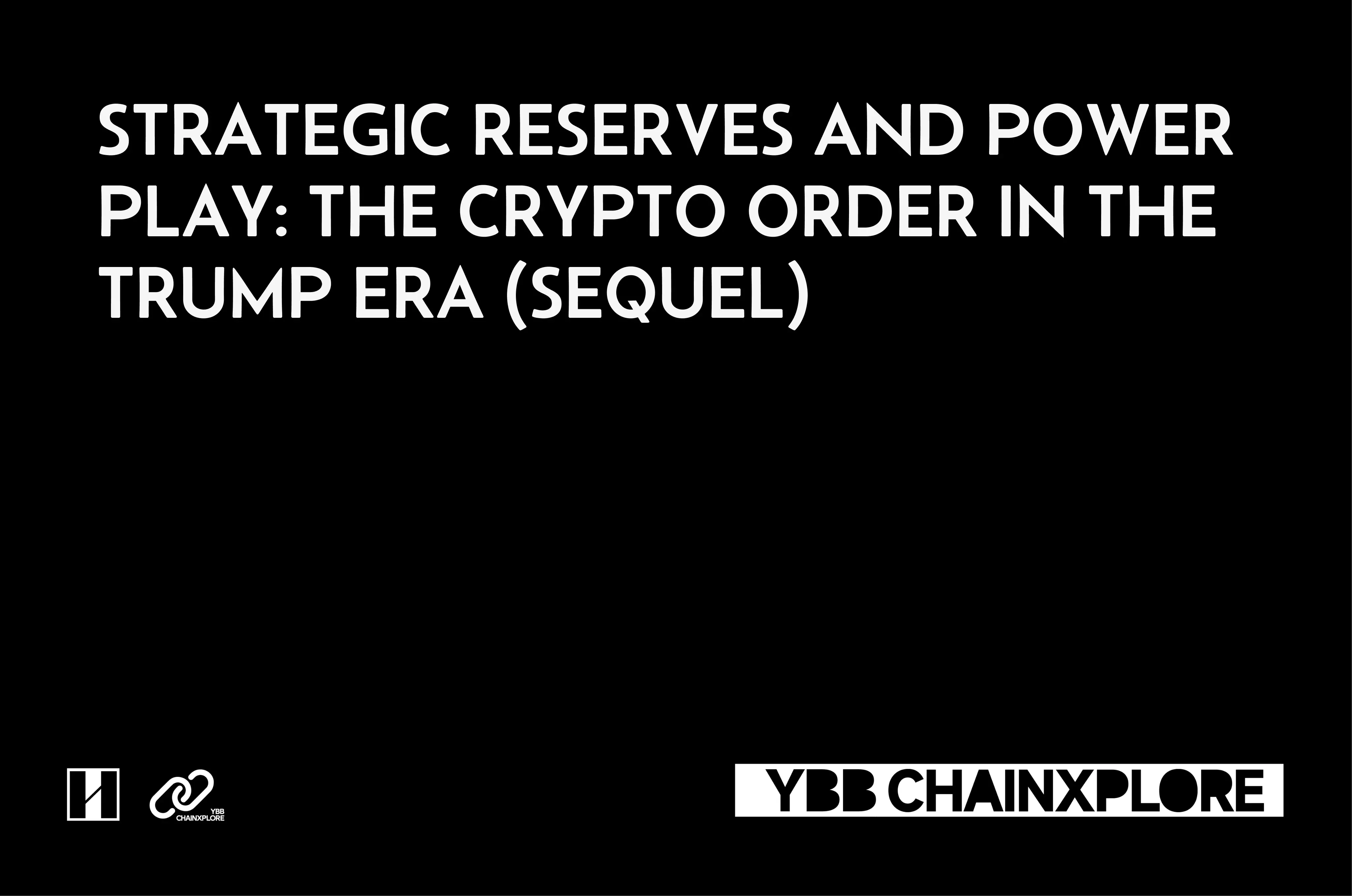 Strategic Reserves and Power Games: The Crypto Order in the Trump Era (Continued)